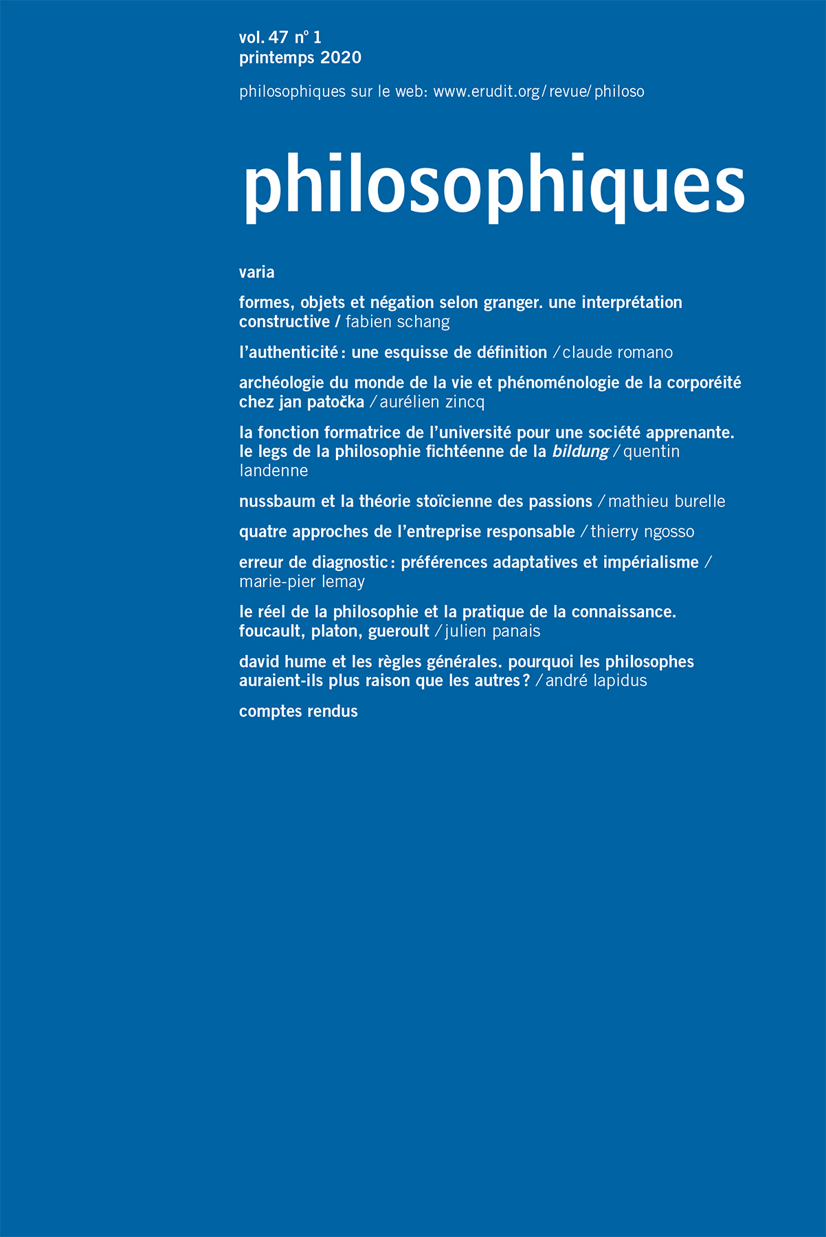 Revues Philosophiques Volume 47, numéro 1, printemps 2020, p. 3-248 L’authenticité : une esquisse de définition